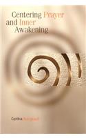 Centering Prayer and Inner Awakening