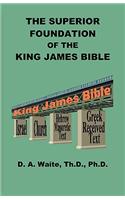 Superior Foundation of the King James Bible
