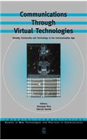 Communications Through Virtual Technologies
