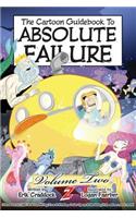 The Cartoon Guidebook to Absolute Failure Book 2