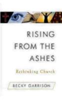 Rising from the Ashes