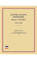 Coffee County, Tennessee, Wills, Volume I, 1833-1860