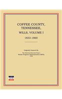 Coffee County, Tennessee, Wills, Volume I, 1833-1860