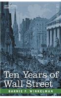 Ten Years of Wall Street