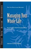 Managing Your Whole Life