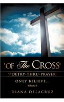 'Of The Cross' Volume 3