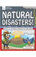 Natural Disasters!