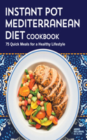 Instant Pot Mediterranean Diet Cookbook