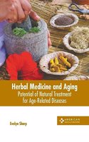 Herbal Medicine and Aging: Potential of Natural Treatment for Age-Related Diseases