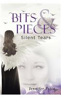 Bits and Pieces: silent tears