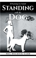 Standing with the Dog