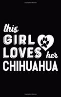 This Girl Loves Her Chihuahua