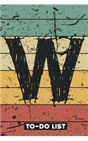 W To-Do List: Task Writing & Note Taking Rounded To-Do List / Notebook Gift, 120 Pages, 6x9, Retro Vintage Background Cover, Matte Finish