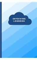 Skydiving Logbook: For Writing Each Jump and Tracking Progress / Notebook (6" X 9")