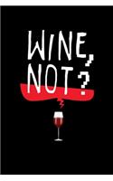 Wine Not