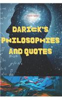 Darick's Philosophies and Quotes