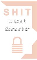 Shit I Can't Remember: Password book (with alphabetical tabs): Internet Password Keeper Organizer, gift for a holiday or birthday (110 Pages, 5.5 x 8.5)