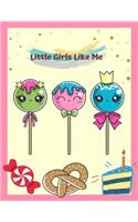 Little Girls Like Me