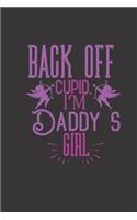 back off cupid I'm daddy's girl