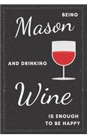 Mason & Drinking Wine Notebook