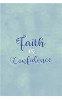 Faith Is Confidence