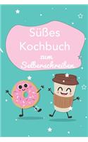 Süßes Kochbuch zum Selberschreiben: A5 - 110 Seiten - Rezeptbuch selberschreiben - Kochbuch zum selber schreiben - Blanko Kochbuch selbstgestalten - leeres Kochbuch - Notizbuch DIY Rez