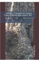 Historic, Champion & Unique Trees of Bainbridge Island, WA