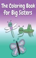 The Coloring Book for Big Sisters