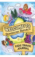 Welcome To Dominican Republic Kids Travel Journal