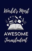 World's Most Awesome Jurastudent: A5 Geschenkbuch TAGEBUCH zum Jura Studium - Notizbuch für Rechts-studenten Anwälte Jurist - witziger Spruch zum Abitur - Studienbeginn - Erstes Seme