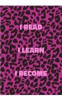 I Read I Learn I Become