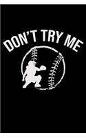 Don't Try Me