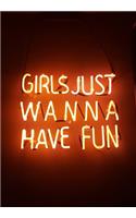 Girls Just Wanna Have Fun