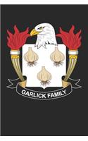 Garlick: Garlick Coat of Arms and Family Crest Notebook Journal (6 x 9 - 100 pages)