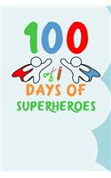 100 Days of Superheroes