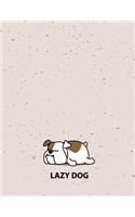 Lazy dog: Lazy dog on grey cover and Dot Graph Line Sketch pages, Extra large (8.5 x 11) inches, 110 pages, White paper, Sketch, Draw and Paint