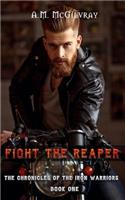 Fight The Reaper