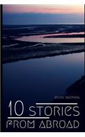 10 Stories from Abroad