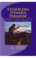 Stumbling Toward Paradise
