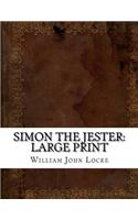 Simon the Jester: Large Print