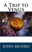 A Trip to Venus