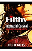 Filthy Interracial Cuckold: Taboo Erotica for Women with Explicit Sex