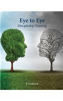 Eye to Eye Discipleship Training
