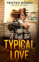 Not So Typical Love