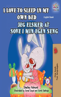 I Love to Sleep in My Own Bed: English Danish Bilingual Edition(English Danish Bilingual Collection)
