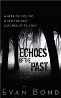 Echoes of the Past