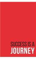 Success Is a Journey Notebook
