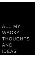 All My Wacky Thoughts and Ideas: Blank Journal Gag Gift Idea