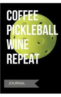 Coffee Pickleball Wine Repeat Journal