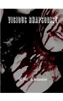 Vicious Rhapsodist